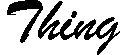 [Thing logo]